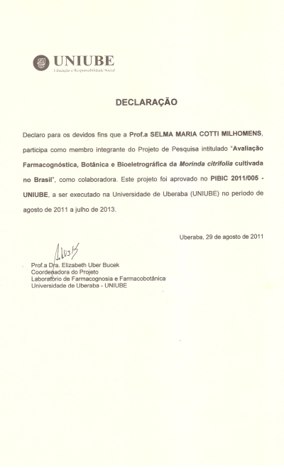 Projeto de Pesquisa intitulado "Avalia&ccedil;&atilde;o Farmacogn&oacute;stica, Bot&acirc;nica e Bioeletrogr&aacute;fica da Morinda citrifolia cultivada no Brasil"
