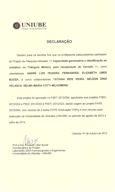 Projeto de Pesquisa intitulado "Capacidade germinativa e identifica&ccedil;&atilde;o do vinh&aacute;tico no Tri&acirc;ngulo Mineiro, para recupera&ccedil;&atilde;o do Cerrado"